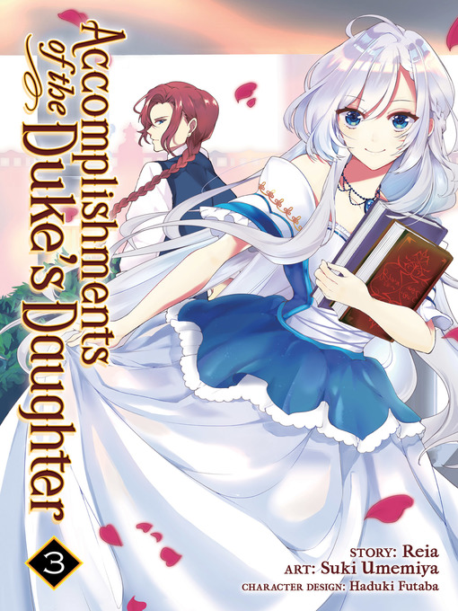 Title details for Accomplishments of the Duke's Daughter, Volume 3 by Reia - Available